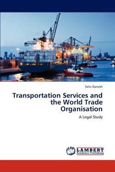 Paperback Transportation Services and the World Trade Organisation Book