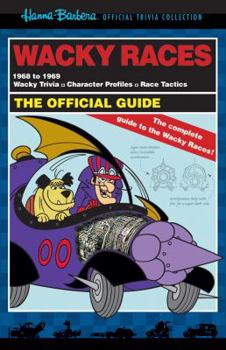 Hardcover Wacky Races: The Official Guide. Book