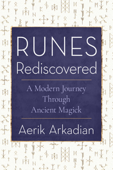 Paperback Runes Rediscovered: A Modern Journey Through Ancient Magick Book
