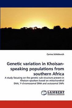 Paperback Genetic Variation in Khoisan-Speaking Populations from Southern Africa Book