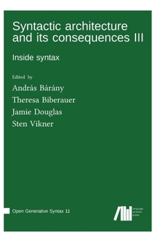 Hardcover Syntactic architecture and its consequences III Book