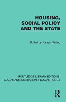 Housing, Social Policy and the State (Routledge Library Editions: Social Administration & Social Policy)