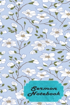 Sermon Notebook: White Flower Journal for Saturday or Sunday Service. Reflect on what was taught and take action. Floral Vine