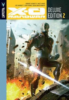 X-O Manowar: Deluxe Edition, Book 2 - Book #1 of the X-O Manowar (2012)