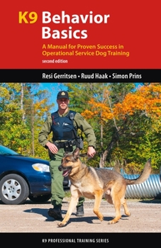 Paperback K9 Behavior Basics: A Manual for Proven Success in Operational Service Dog Training Book