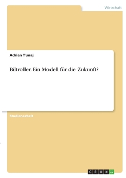 Paperback Biltroller. Ein Modell für die Zukunft? [German] Book