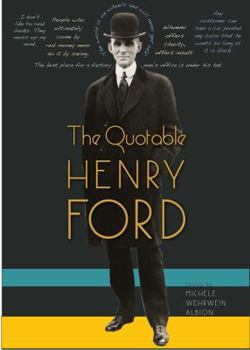 Hardcover The Quotable Henry Ford Book