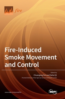 Hardcover Fire-Induced Smoke Movement and Control Book