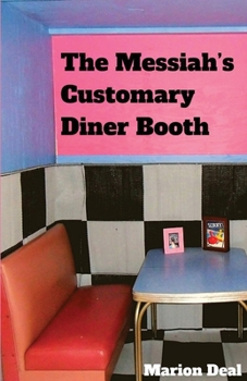 Paperback The Messiah's Customary Diner Booth Book