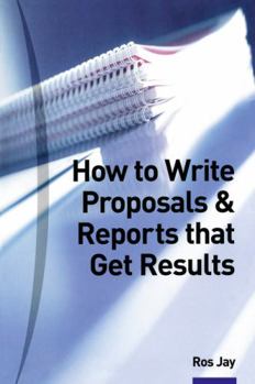 Paperback How to Write Proposals & Reports That Get Results Book