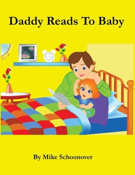 Paperback Daddy Reads To Baby Book