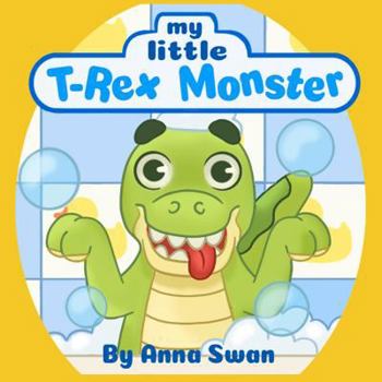 Paperback My little T-Rex Monster: Cute dinosaur book for kids 3-8 about T-Rex and parents' love and acceptance, great for teaching behaviour. Dinosaur c Book