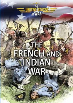 The French and Indian War - Book  of the United States at War