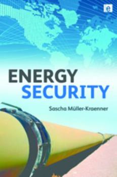 Hardcover Energy Security: Re-Measuring the World Book
