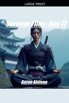 Paperback Survivor Files: Day 17 [Large Print] Book