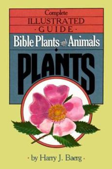 Hardcover Bible Plants and Animals: Natural History of the Bible Book