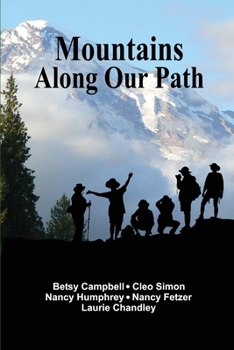 Paperback Mountains Along Our Path Book