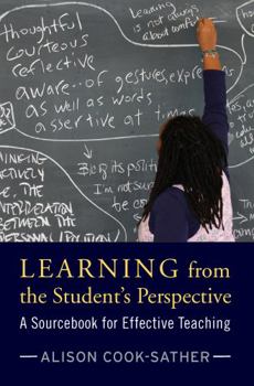 Paperback Learning from the Student's Perspective: A Sourcebook for Effective Teaching Book