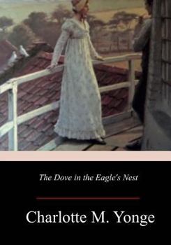 Paperback The Dove in the Eagle's Nest Book