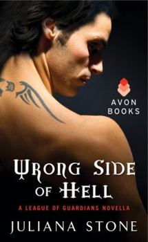 Wrong Side of Hell - Book #0.5 of the League of Guardians