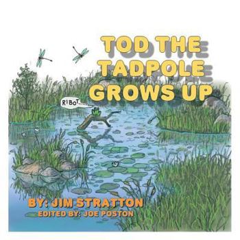 Paperback Tod the Tadpole Grows Up Book