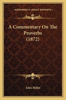 Paperback A Commentary On The Proverbs (1872) Book