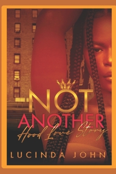 Paperback Not Another Hood Love Story Book