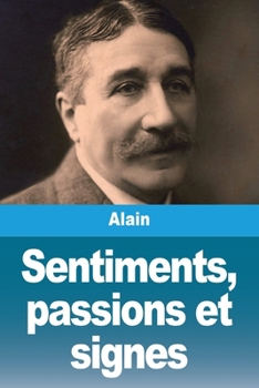 Paperback Sentiments, passions et signes [French] Book