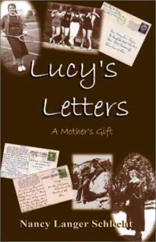 Paperback Lucy's Letters: A Mother's Gift Book
