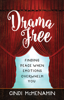 Paperback Drama Free: Finding Peace When Emotions Overwhelm You Book