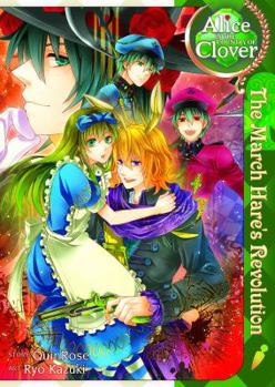 Paperback Alice in the Country of Clover: The March Hare's Revolution Book