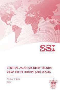 Paperback Central Asian Security Trends: Views from Europe and Russia Book