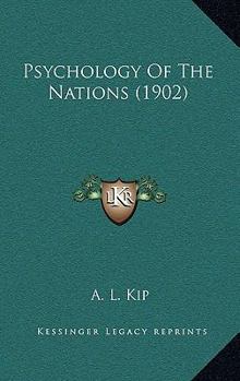 Hardcover Psychology Of The Nations (1902) Book