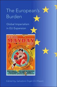 Paperback The European's Burden: Global Imperialism in Eu Expansion Book
