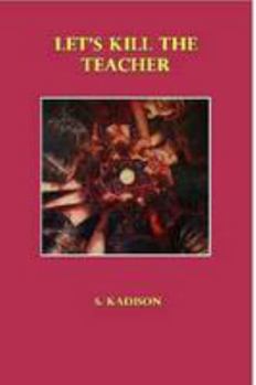 Paperback Let's Kill the Teacher Book