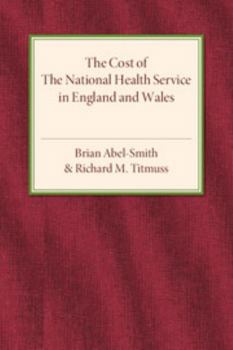Paperback The Cost of the National Health Service in England and Wales Book