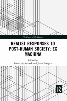 Paperback Realist Responses to Post-Human Society: Ex Machina Book