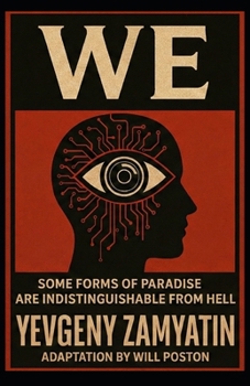 Paperback We: Some Forms Of Paradise Are Indistinguishable From Hell Book