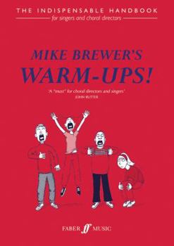 Paperback Mike Brewer's Warm-Ups!: The Indispensable Handbook Book