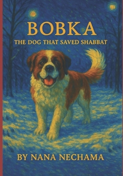Paperback Bobka: The Dog That Saved Shabbat Book