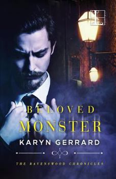Beloved Monster - Book #1 of the Ravenswood Chronicles