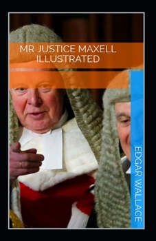 Paperback MR Justice Maxell Illustrated Book