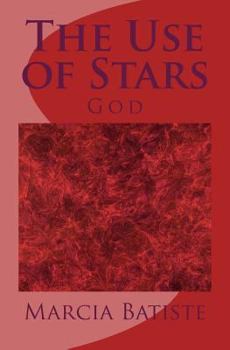 Paperback The Use of Stars: God Book
