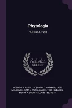 Paperback Phytologia: V.84 No.6 1998 Book