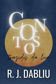 Paperback Contos trazidos da lua [Portuguese] Book