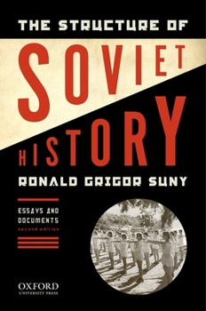 Paperback The Structure of Soviet History: Essays and Documents Book