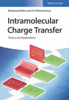 Hardcover Intramolecular Charge Transfer: Theory and Applications Book