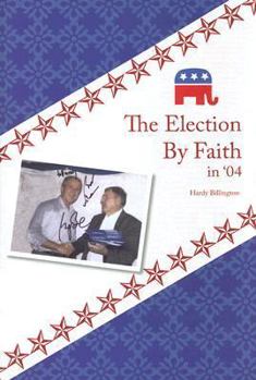 Hardcover The Election by Faith in '04 Book