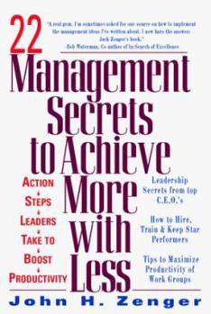 Paperback 22 Management Secrets to Achieve More with Less Book