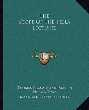 Paperback The Scope Of The Tesla Lectures Book